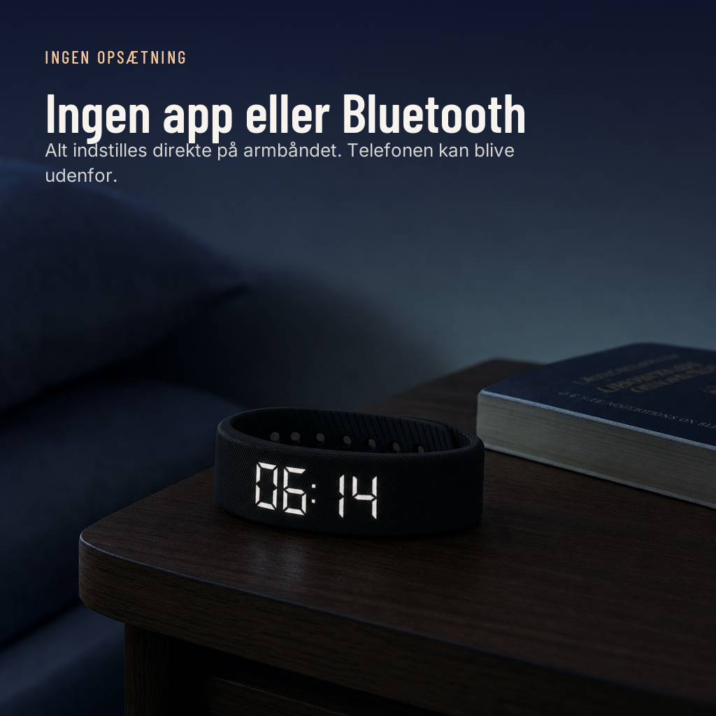 Ingen app eller Bluetooth